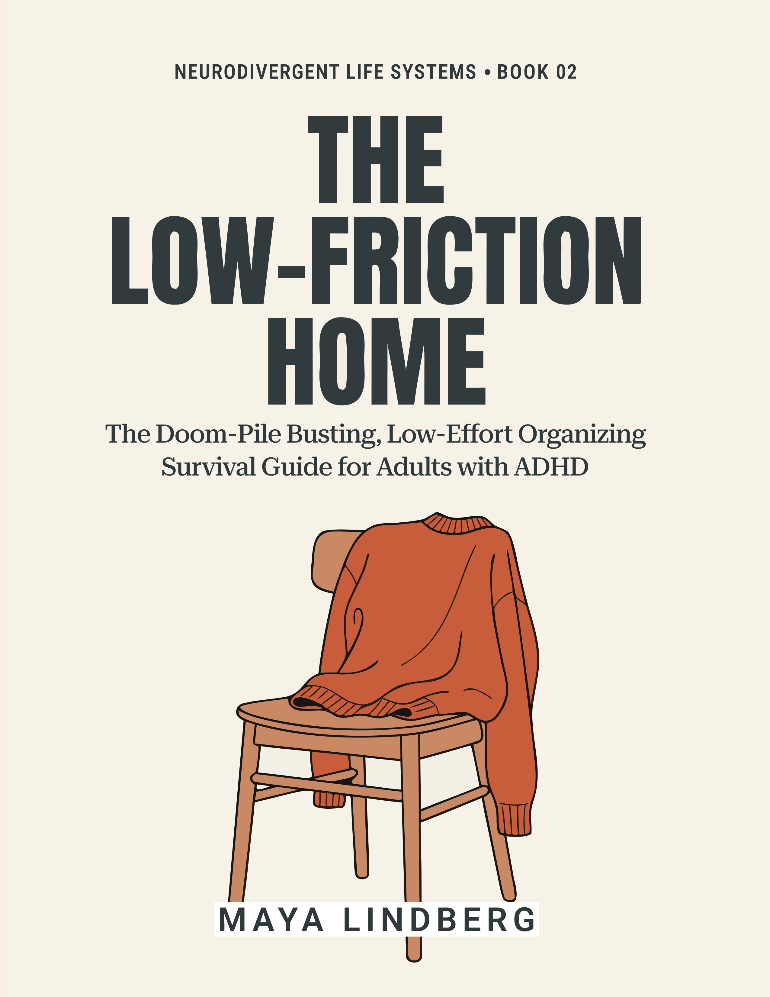 Book 02: The Low-Friction Home